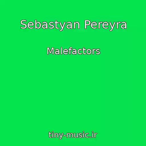 کاور آهنگ Sebastyan Pereyra از Malefactors