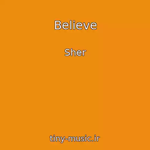کاور آهنگ Believe از Sher