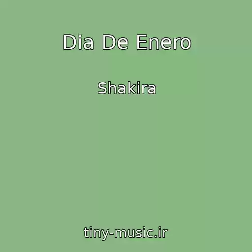 کاور آهنگ Dia De Enero از Shakira