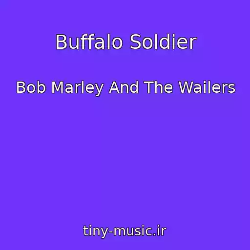 کاور آهنگ Buffalo Soldier از Bob Marley And The Wailers