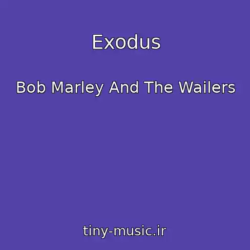کاور آهنگ Exodus از Bob Marley And The Wailers
