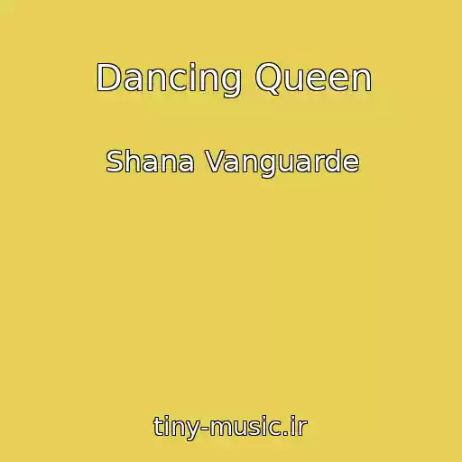 کاور آهنگ Dancing Queen از Shana Vanguarde