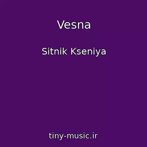 کاور آهنگ Vesna از Sitnik Kseniya