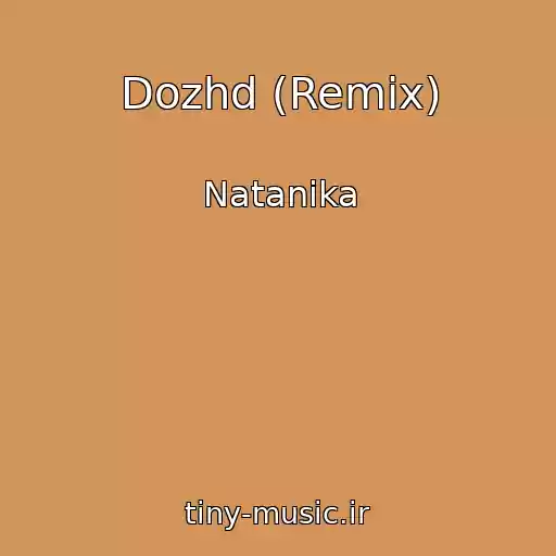 کاور آهنگ Dozhd (Remix) از Natanika