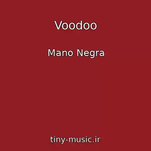 کاور آهنگ Voodoo از Mano Negra