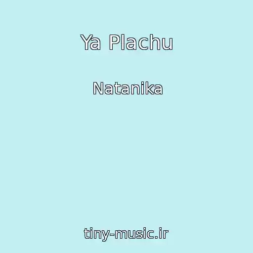 کاور آهنگ Ya Plachu از Natanika
