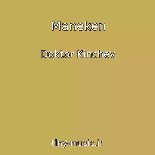 کاور آهنگ Maneken از Doktor Kinchev