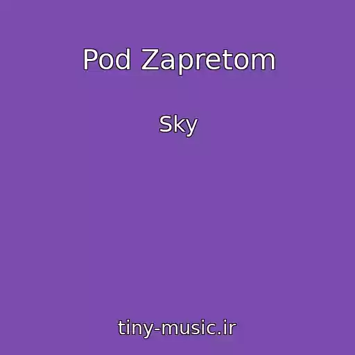 کاور آهنگ Pod Zapretom از Sky