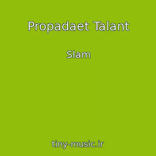 کاور آهنگ Propadaet Talant از Slam
