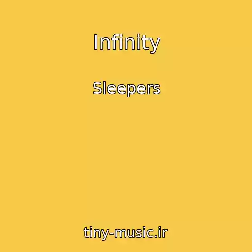 کاور آهنگ Infinity از Sleepers