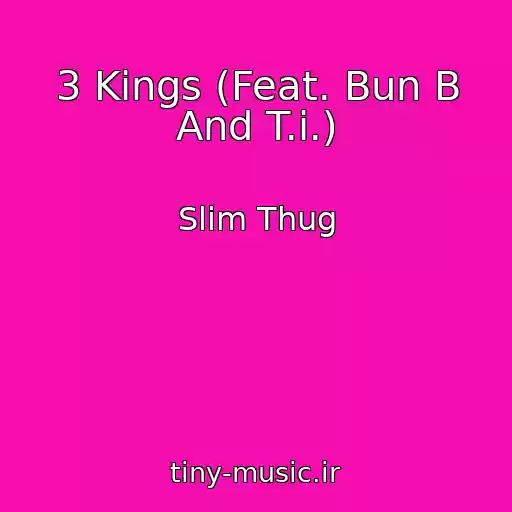 کاور آهنگ 3 Kings (Feat. Bun B And T.i.) از Slim Thug
