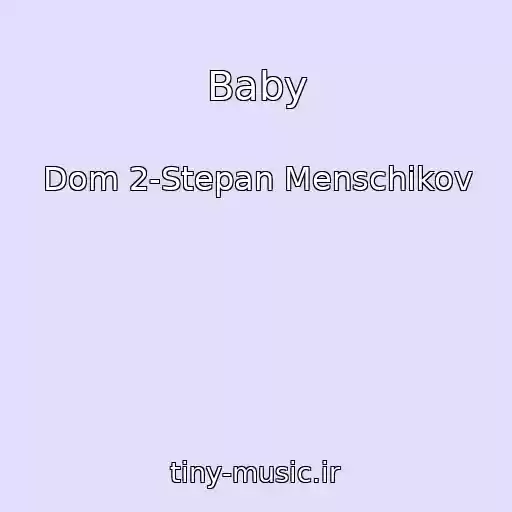 کاور آهنگ Baby از Dom 2-Stepan Menschikov