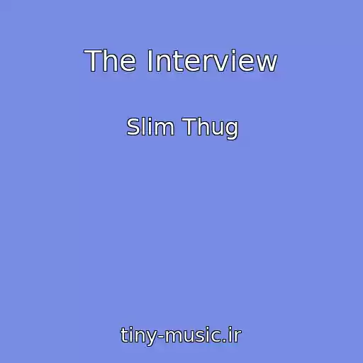 کاور آهنگ The Interview از Slim Thug