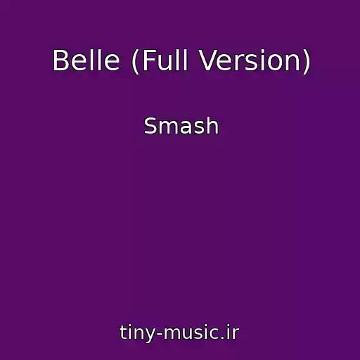 کاور آهنگ Belle (Full Version) از Smash