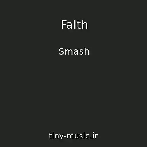 کاور آهنگ Faith از Smash