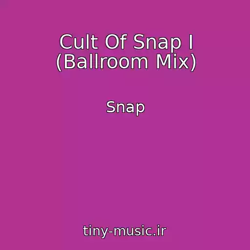کاور آهنگ Cult Of Snap I (Ballroom Mix) از Snap
