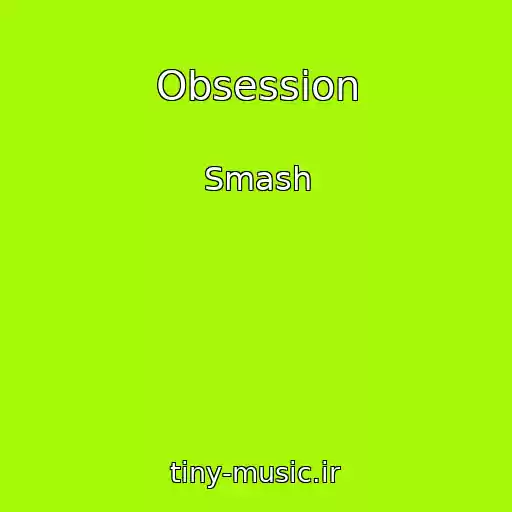 کاور آهنگ Obsession از Smash