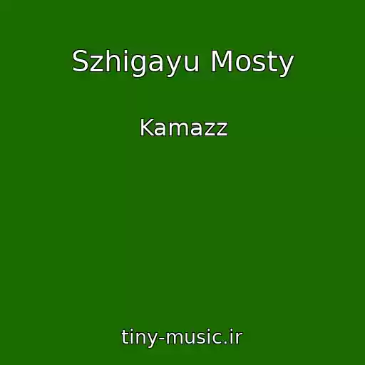 کاور آهنگ Szhigayu Mosty از Kamazz