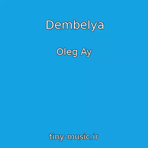 کاور آهنگ Dembelya از Oleg Ay