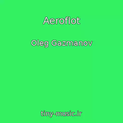 کاور آهنگ Aeroflot از Oleg Gazmanov