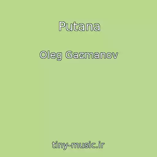 کاور آهنگ Putana از Oleg Gazmanov