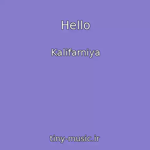 کاور آهنگ Hello از Kalifarniya