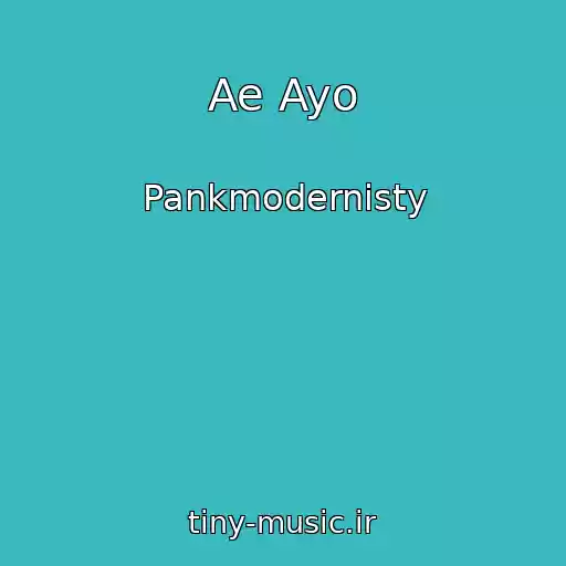 کاور آهنگ Ae Ayo از Pankmodernisty