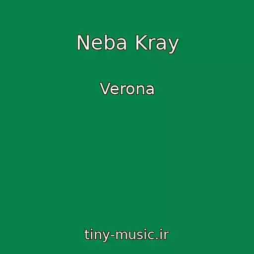 کاور آهنگ Neba Kray از Verona