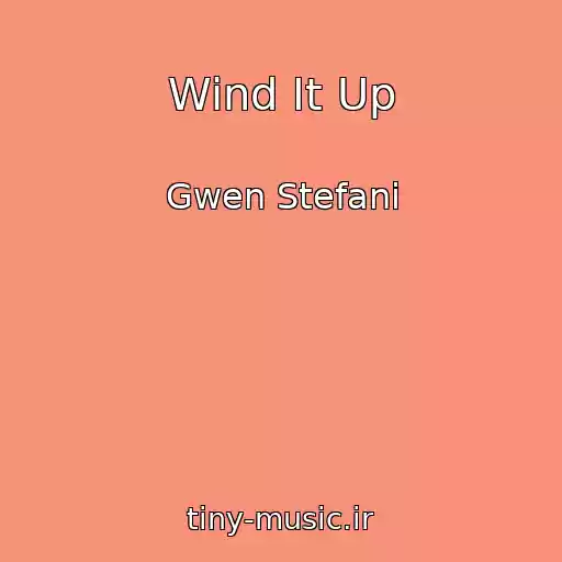 کاور آهنگ Wind It Up از Gwen Stefani