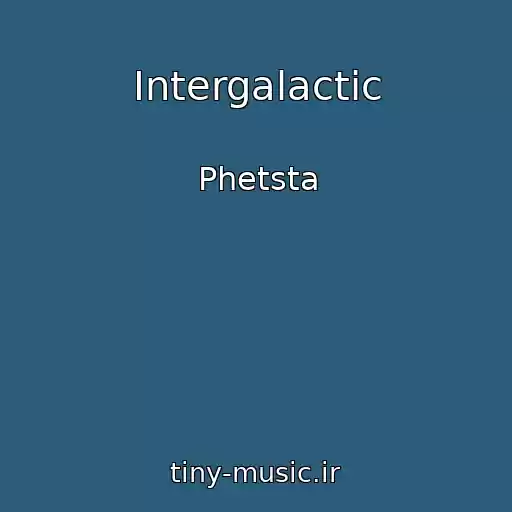 کاور آهنگ Intergalactic از Phetsta