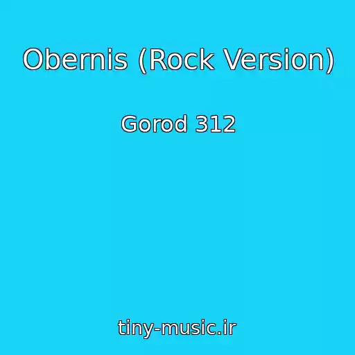 کاور آهنگ Obernis (Rock Version) از Gorod 312
