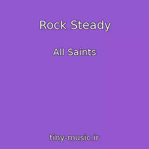 کاور آهنگ Rock Steady از All Saints
