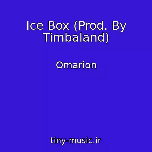 کاور آهنگ Ice Box (Prod. By Timbaland) از Omarion