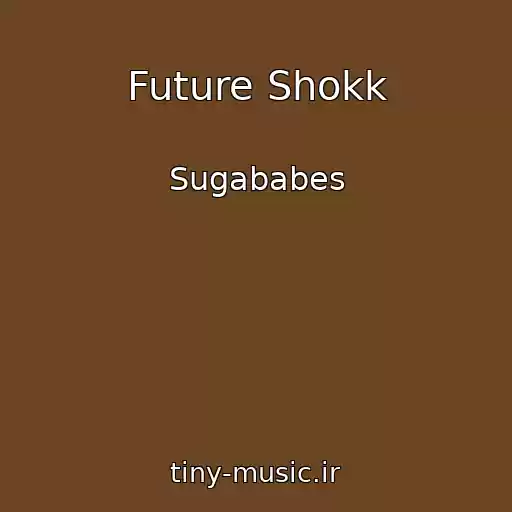کاور آهنگ Future Shokk از Sugababes
