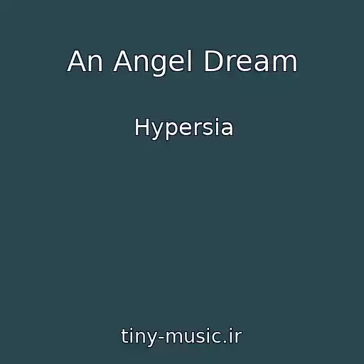 کاور آهنگ An Angel Dream از Hypersia