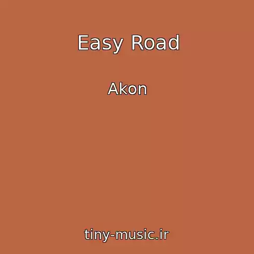کاور آهنگ Easy Road از Akon