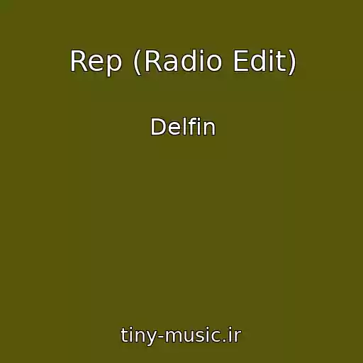 کاور آهنگ Rep (Radio Edit) از Delfin