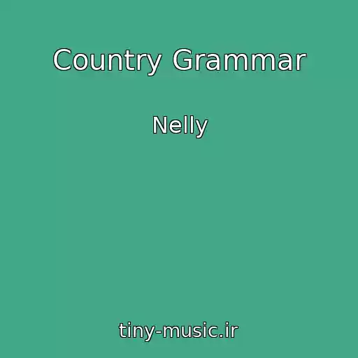 کاور آهنگ Country Grammar از Nelly