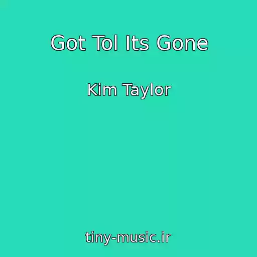 کاور آهنگ Got Tol Its Gone از Kim Taylor