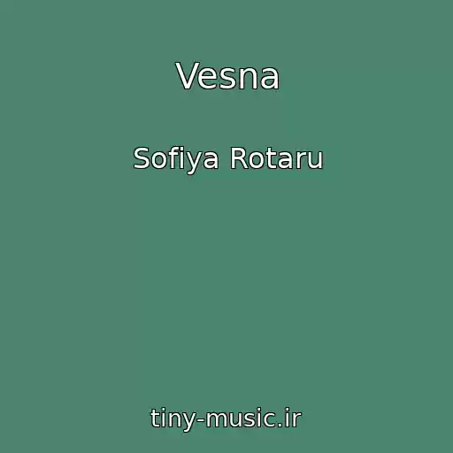 کاور آهنگ Vesna از Sofiya Rotaru