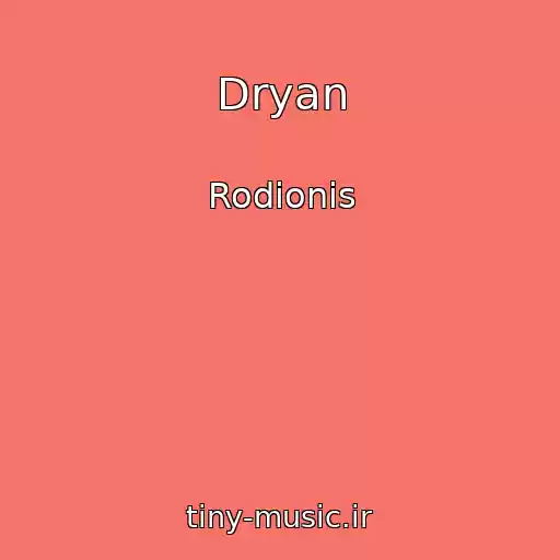 کاور آهنگ Dryan از Rodionis
