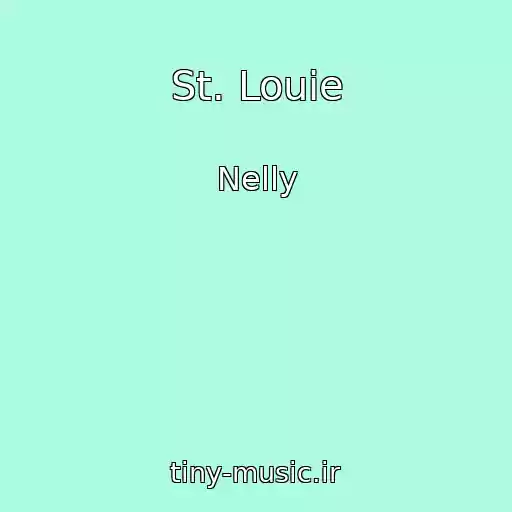 کاور آهنگ St. Louie از Nelly