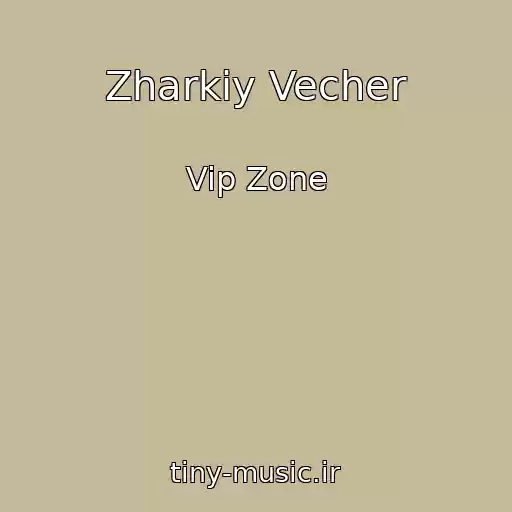 کاور آهنگ Zharkiy Vecher از Vip Zone
