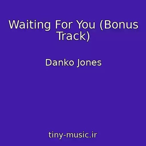 کاور آهنگ Waiting For You (Bonus Track) از Danko Jones