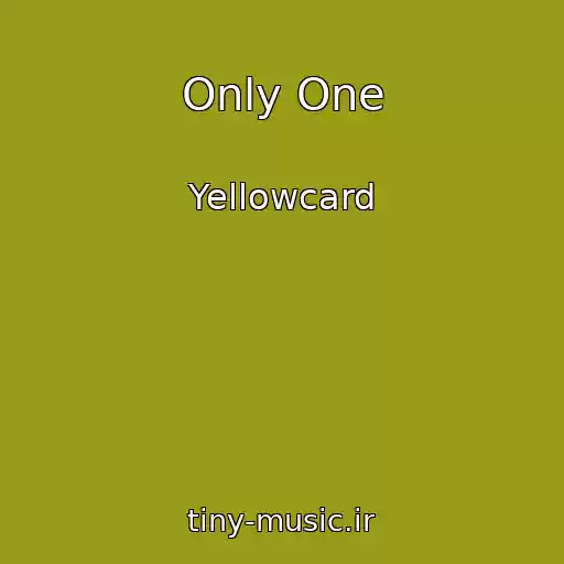 کاور آهنگ Only One از Yellowcard