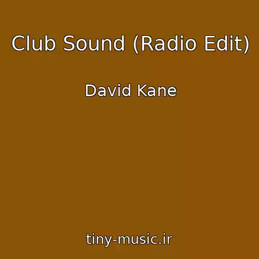 کاور آهنگ Club Sound (Radio Edit) از David Kane