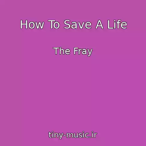 کاور آهنگ How To Save A Life از The Fray