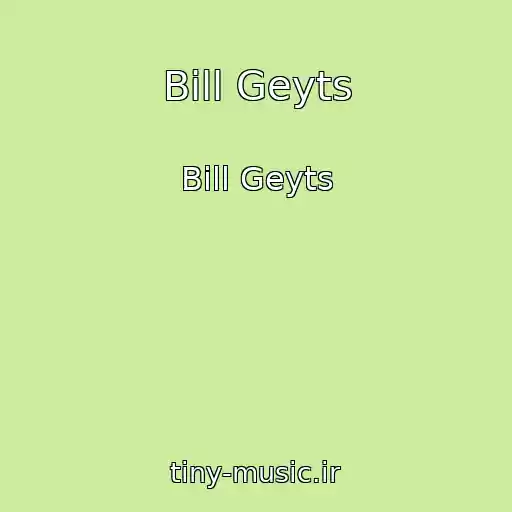 کاور آهنگ Bill Geyts از Bill Geyts