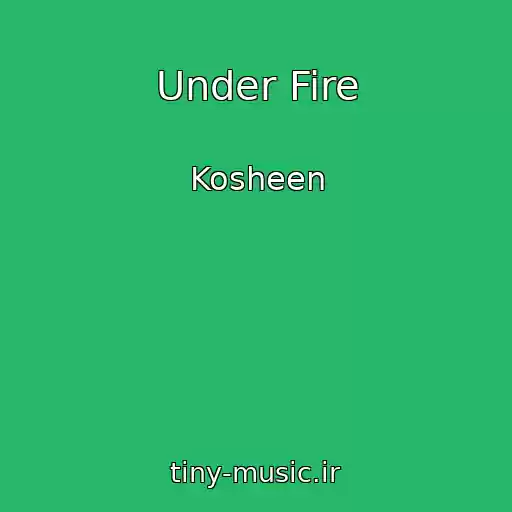 کاور آهنگ Under Fire از Kosheen
