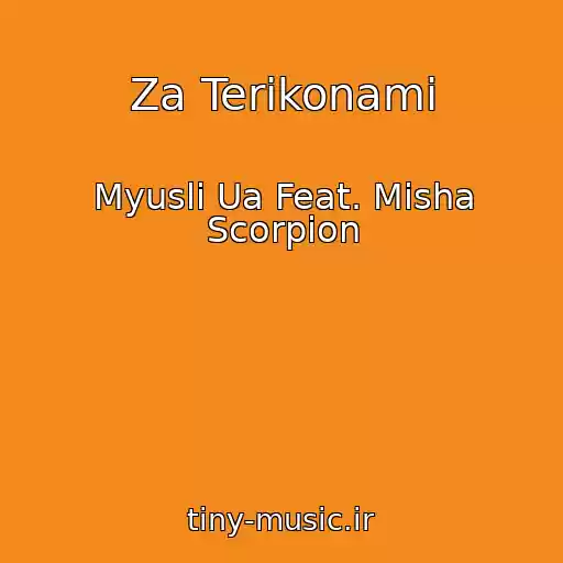 کاور آهنگ Za Terikonami از Myuslі Ua Feat. Misha Scorpion